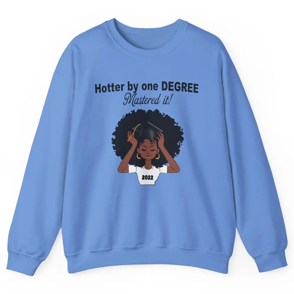 2022 Graduation Gift Mastered It Black And Educated Senior Unisex Crewneck Sweatshirt