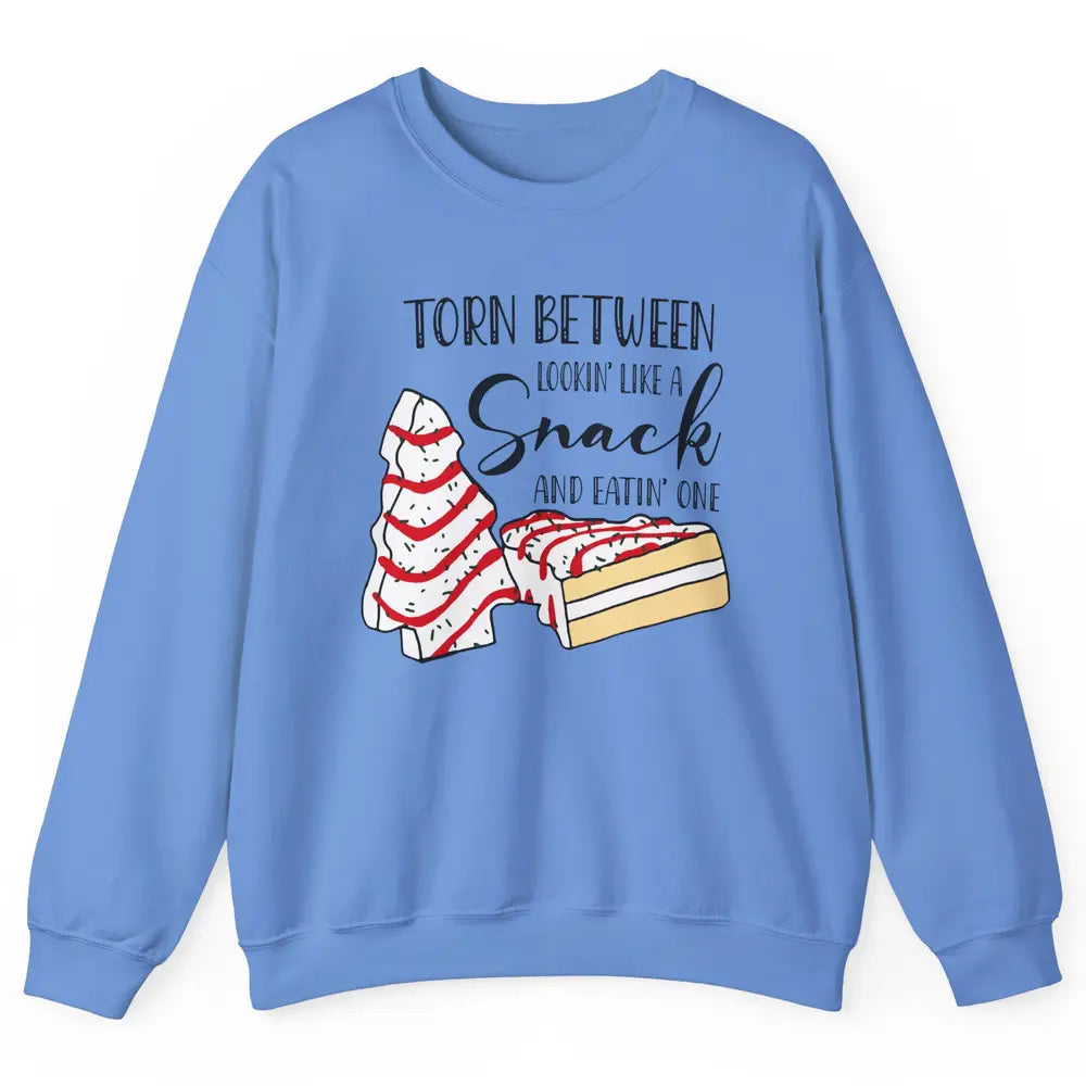 Christmas Tree Cake Torn Between Look Like a Snack Eat One Unisex Crewneck Sweatshirt