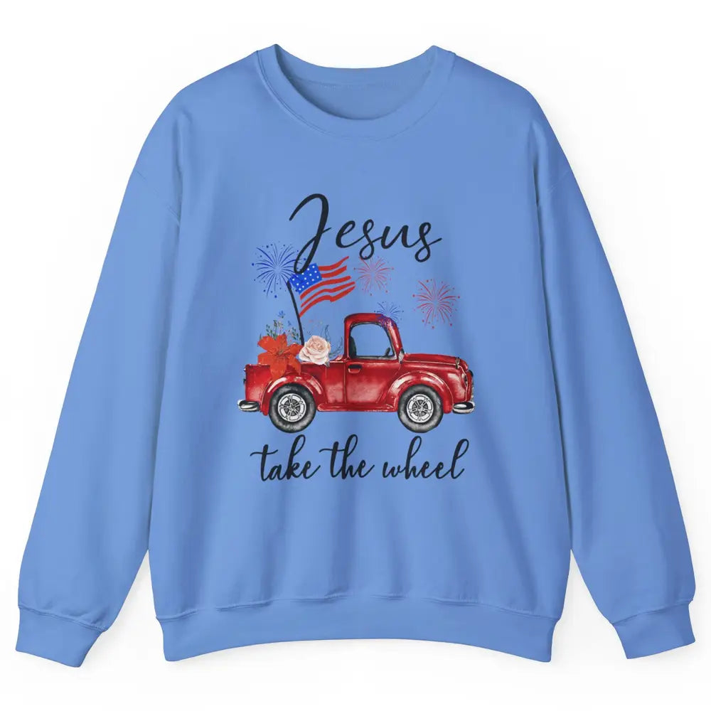 4th Of July Jesus Take The Wheel Red Truck Watercolor God Unisex Crewneck Sweatshirt