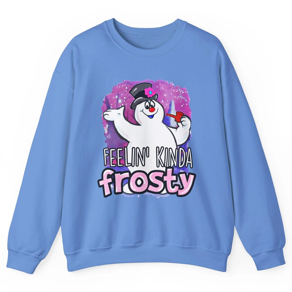 Christmas Snowman Feeling Kinda Frosty Snowflakes Christmas Unisex Crewneck Sweatshirt