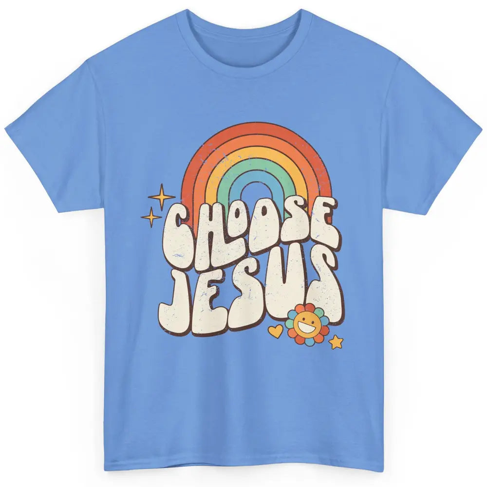 Retro Rainbow Groovy Choose Jesus Christian Religious Classic Unisex T-Shirt