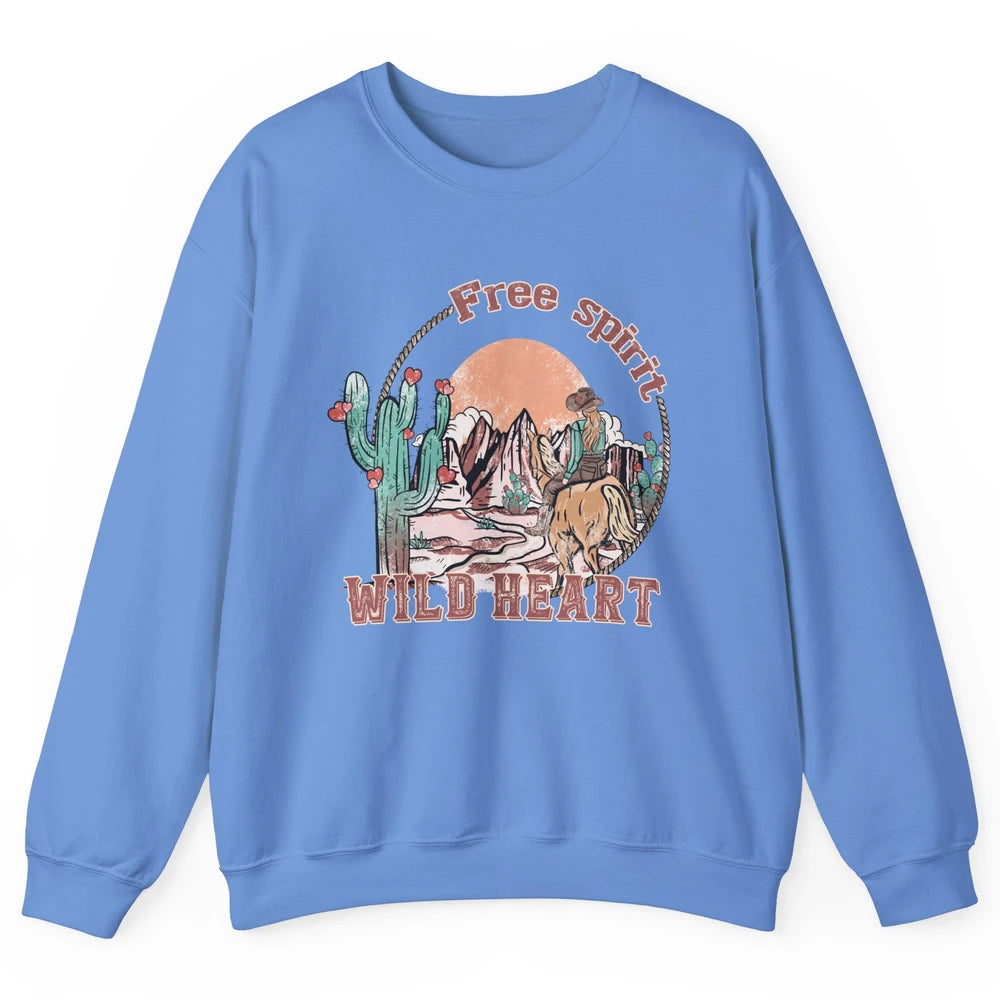 Free Spirit Wild Heart Cowgirl Western Country Happy Valentine's Day Rodeo Horseback Vintage Cactus Texas Horse Rider Howdy Unisex Crewneck Sweatshirt