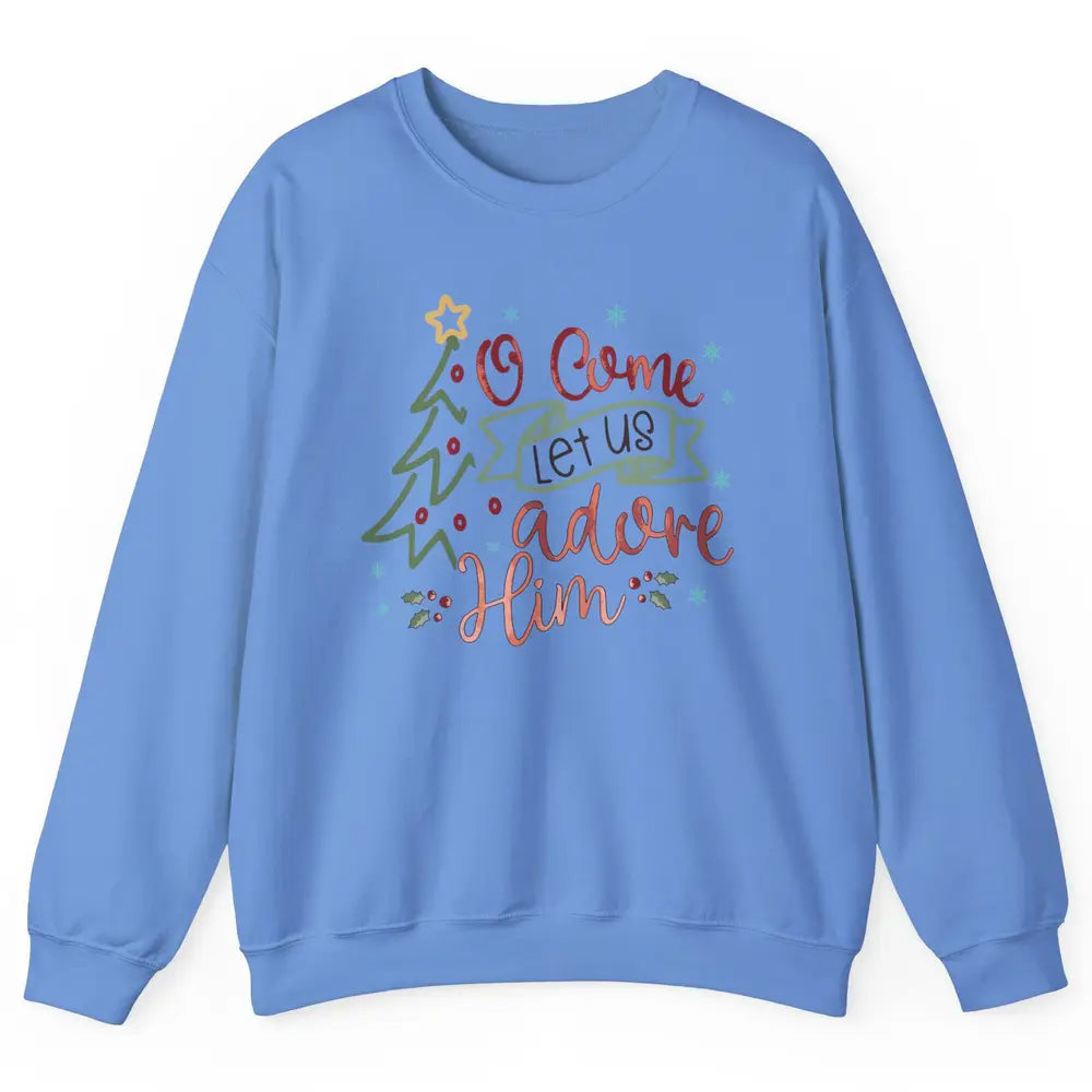 Retro Christmas Tree O Come Let Us Adore Him Christian Jesus Unisex Crewneck Sweatshirt