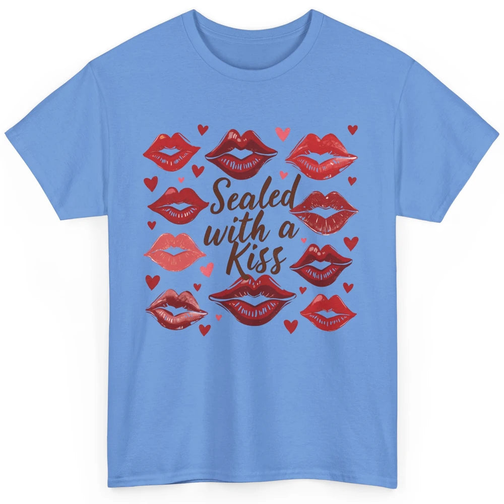 Sealed With A Kiss Sexy Red Lips Happy Valentine's Day Heart Love Classic Unisex T-Shirt