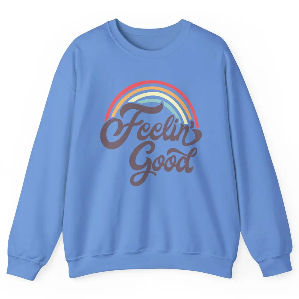 Retro Rainbow Feeling Good Hippie Summer Vintage Positive Unisex Crewneck Sweatshirt