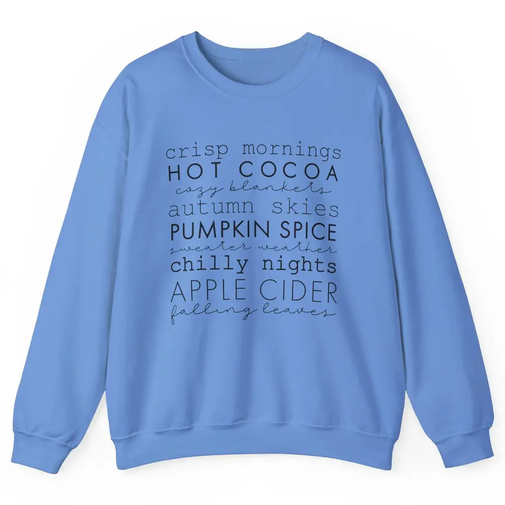Fall Gift Sweater Weather Apple Cider Falling Leaves Autumn Unisex Crewneck Sweatshirt