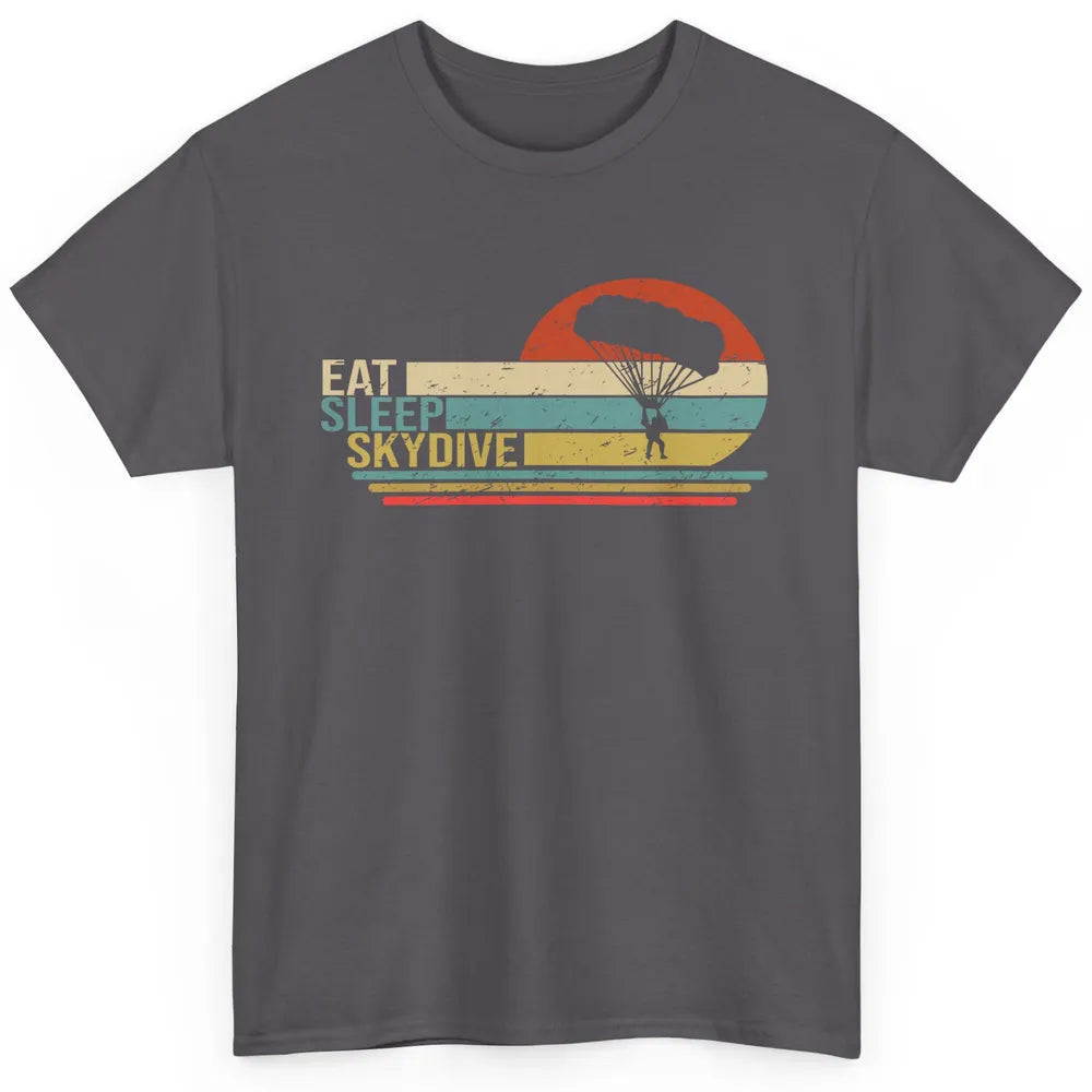 Vintage Skydiving Eat Sleep Skydive Parachute Skydiver Gift Classic Unisex T-Shirt