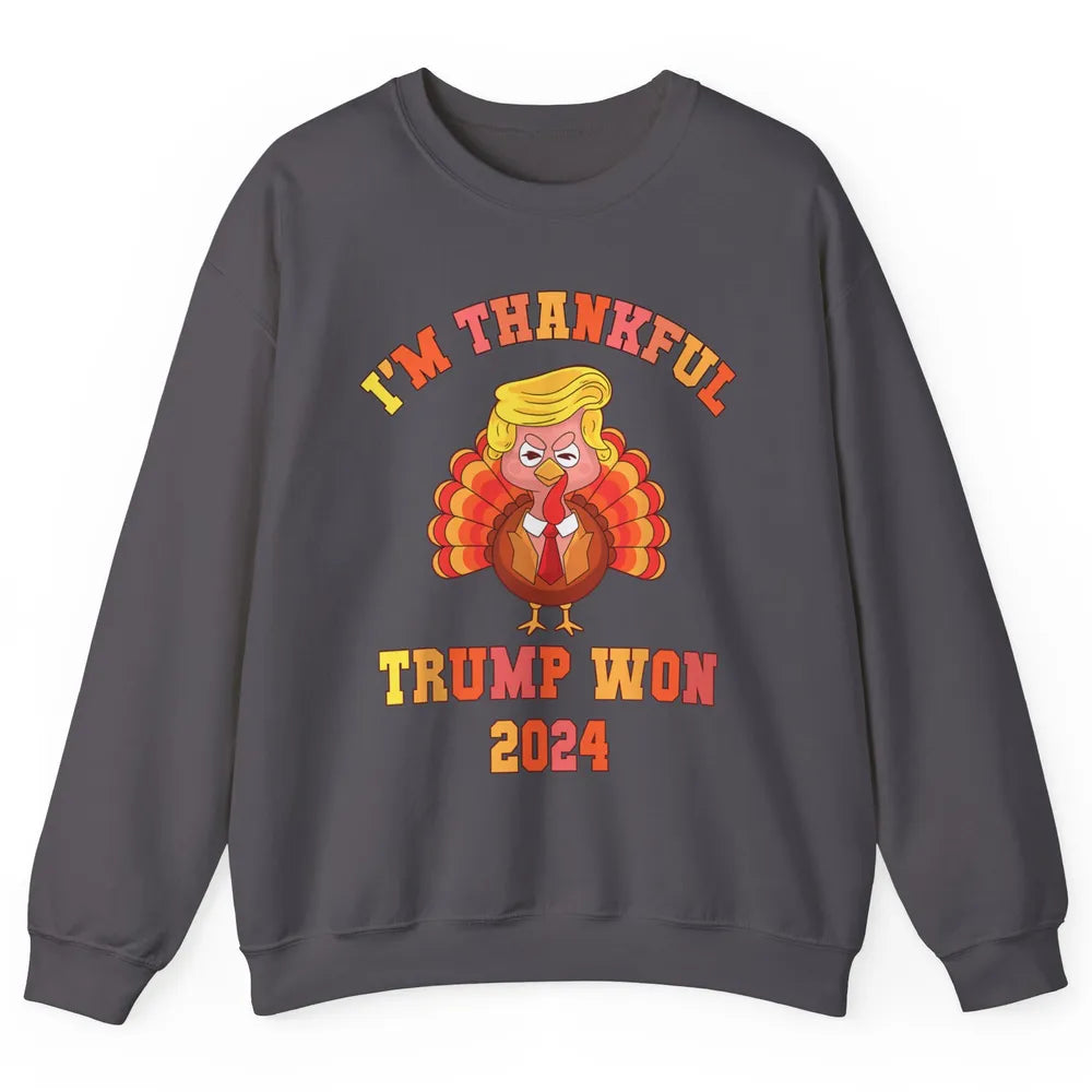 Funny Donald Trump Make Thanksgiving Great Again Thankful Trump Won Republican Unisex Crewneck Sweatshirt