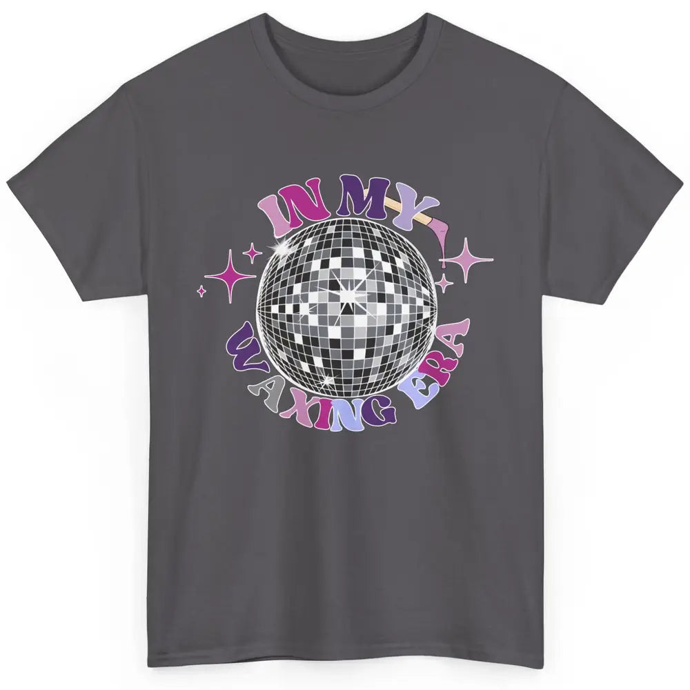 Wax Specialist Esthetician In My Waxing Era Western Waxer Classic Unisex T-Shirt