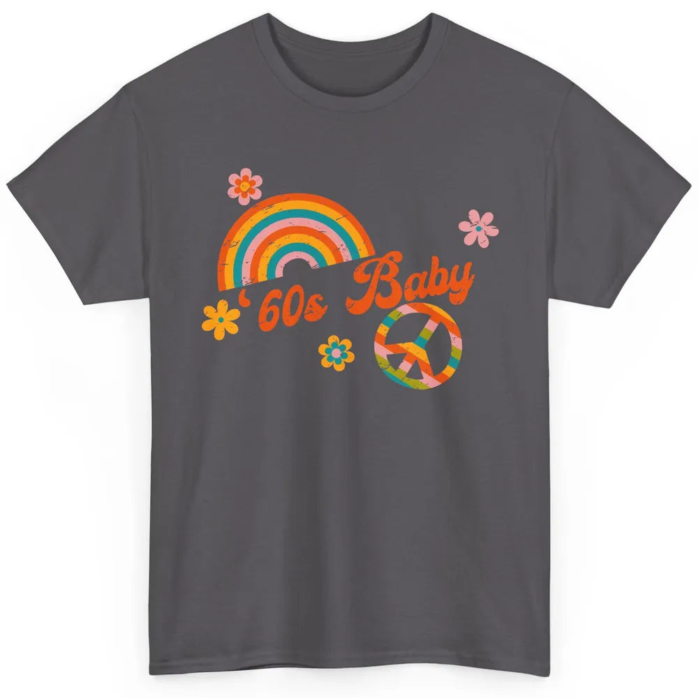 Retro Rainbow 60s Baby Made In 60s 1960s Born Birthday Day Classic Unisex T-Shirt