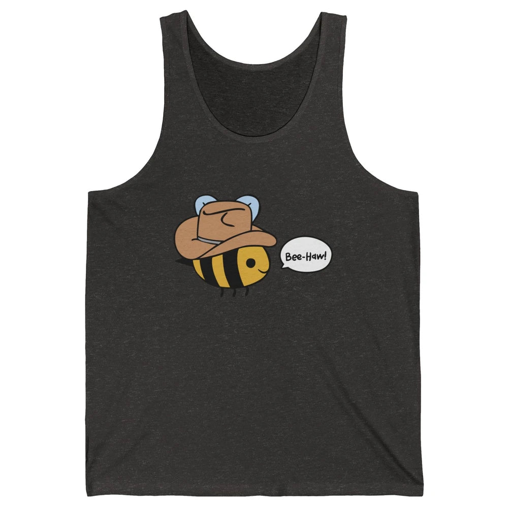 Funny Beehaw Cowboy Bee Lovers Western Country Cowgirl Gift Unisex Jersey Tank