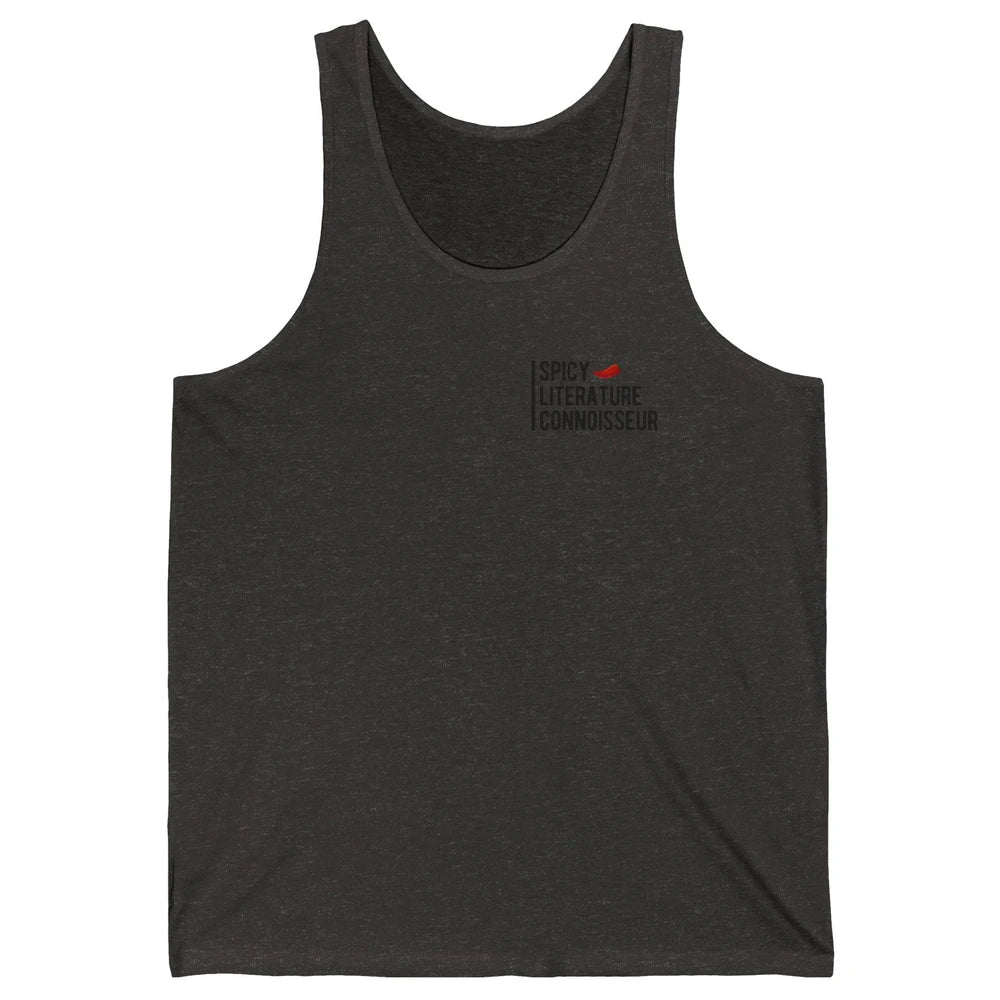 Spicy Literature Connoisseur Smut Book Spice Reader Bookworm Unisex Jersey Tank
