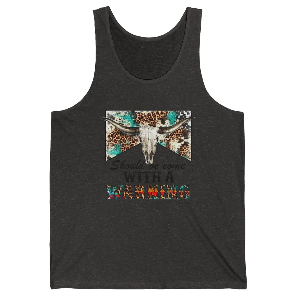 Retro Leopard Bull Skull Should've Come With Warning Western Unisex Jersey Tank