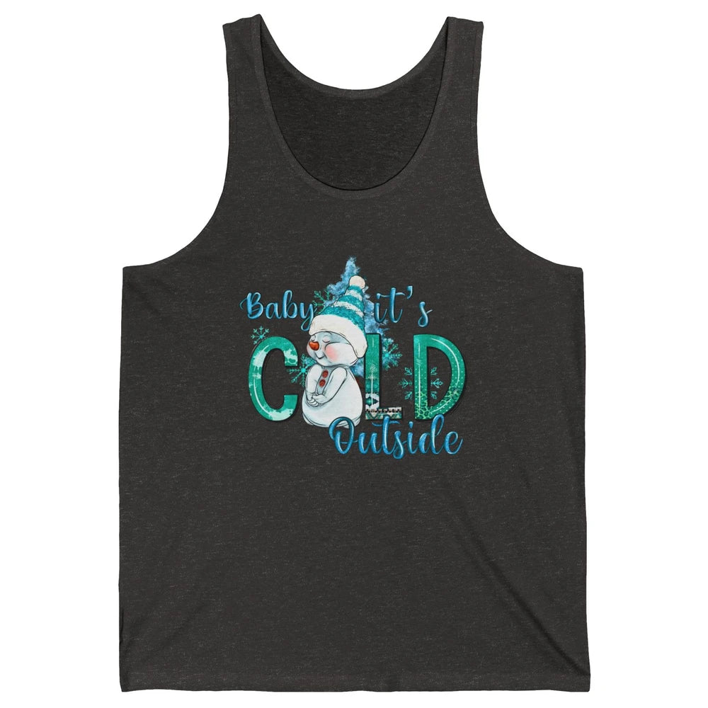Christmas Cute Snow Man It's Cold Outside Freezing Season Unisex Jersey Tank