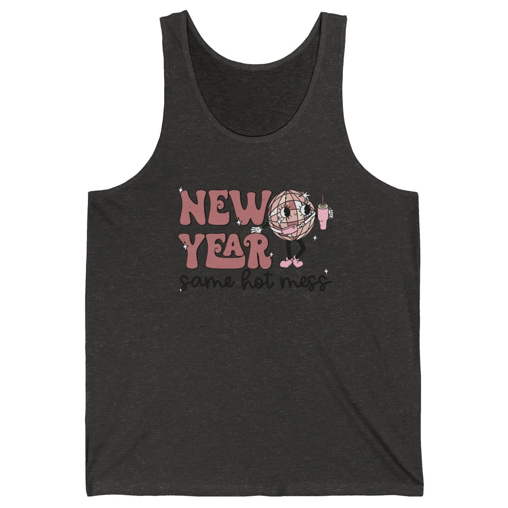 Happy New Year Disco Ball Bougie New Year Same Hot Mess Unisex Jersey Tank