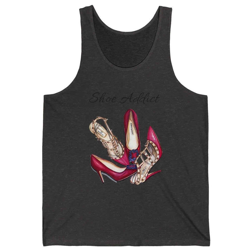 Shoes Addict Women High Heels Shoes Lovers Women Gift Unisex Jersey Tank