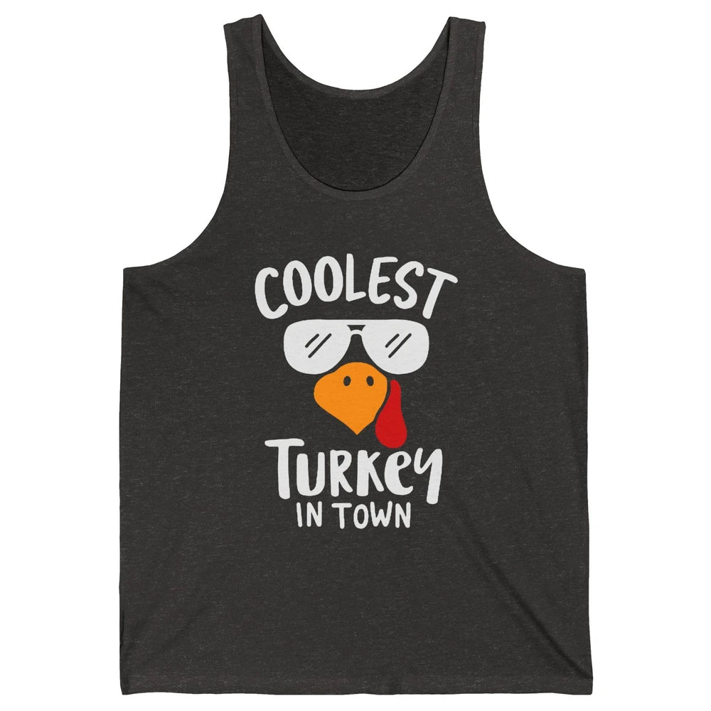 Coolest Turkey in Town Thanksgiving Dinner Funny Turkey Day Unisex Jersey Tank