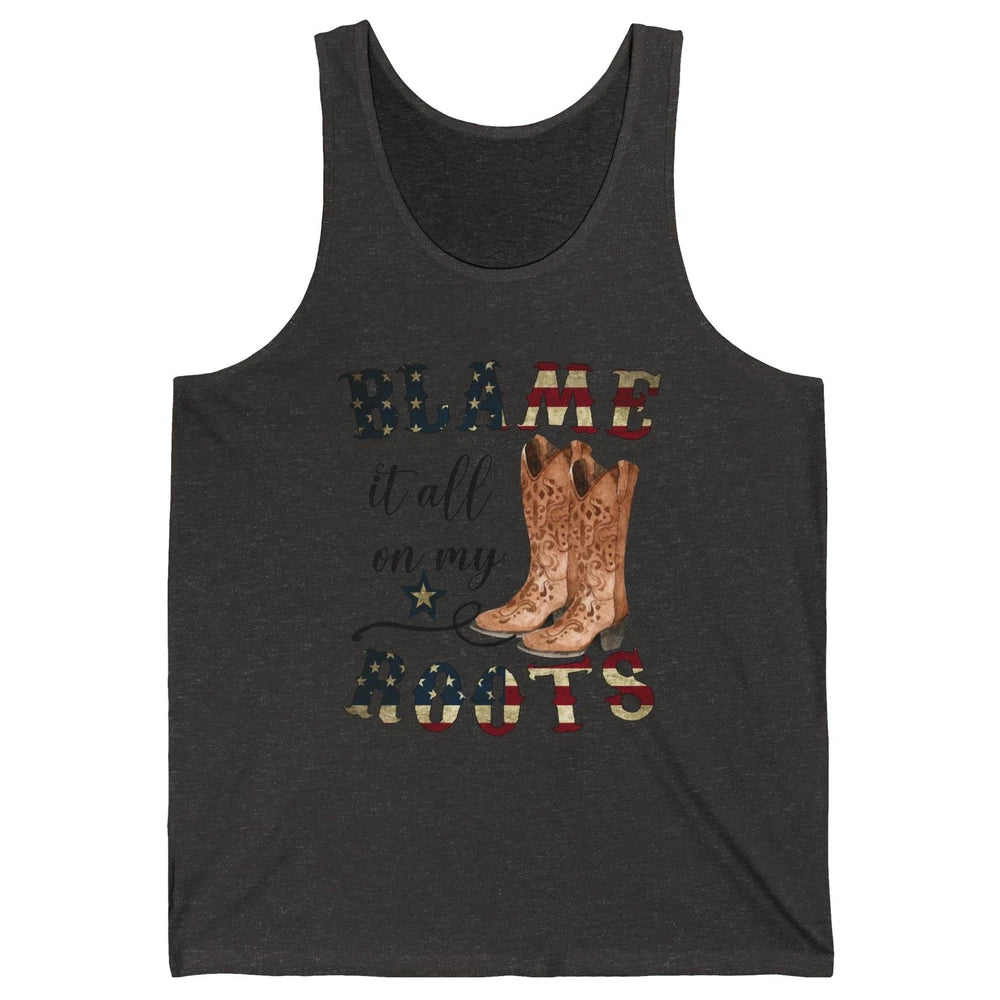 Retro US Flag Cowboy Boots Blame It All On My Roots Western Unisex Jersey Tank