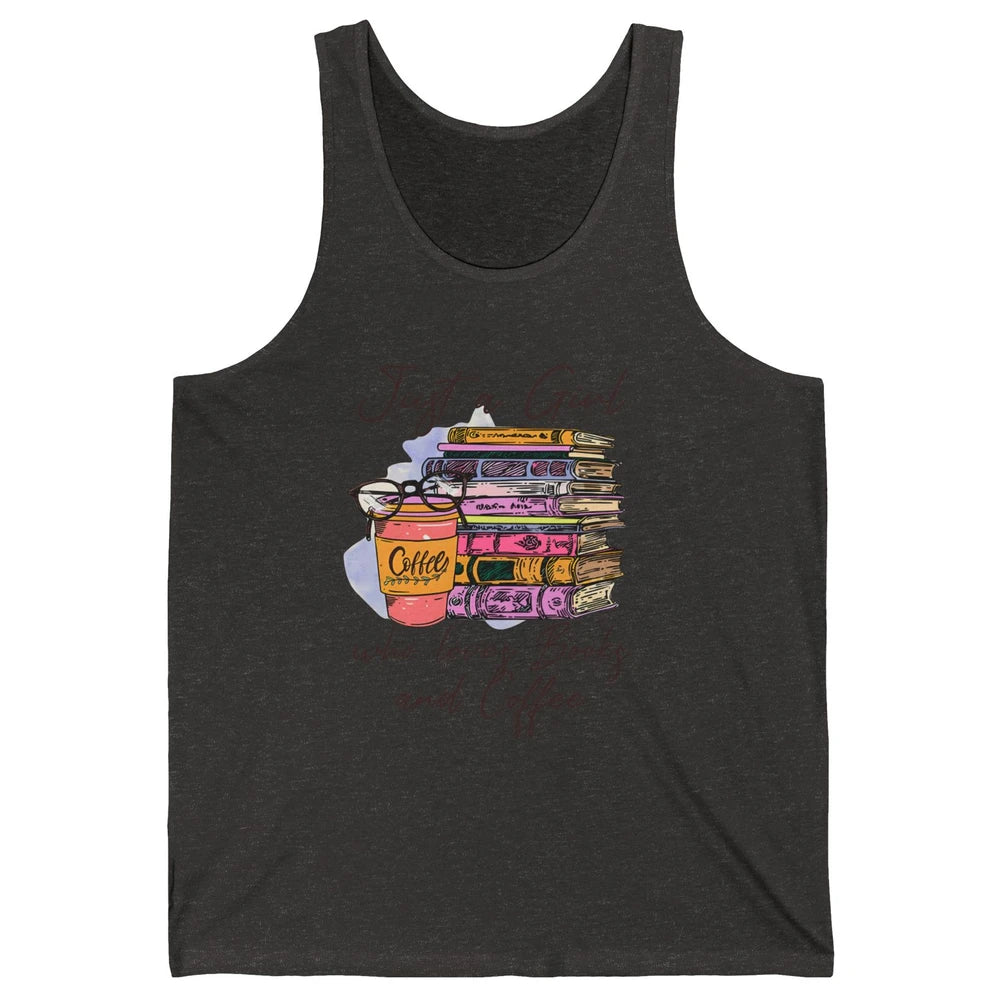 Retro Books Just A Girl Who Loves Books And Coffee Reading Unisex Jersey Tank