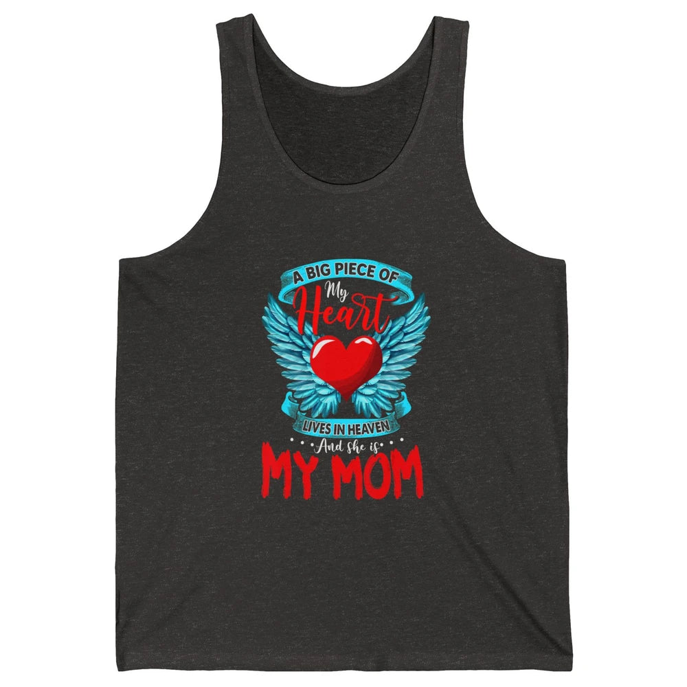 A Big Piece Of My Heart Mom In Heaven Angel Wings Guardian Unisex Jersey Tank