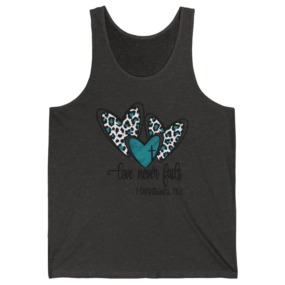 Love Never Fails Christian Religious Jesus Faith Bible Verse Unisex Jersey Tank