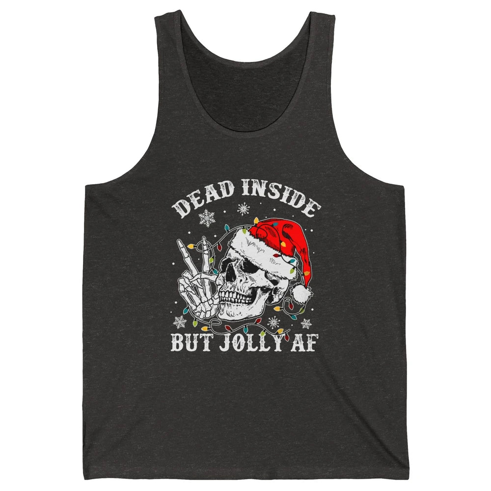 Skeleton Christmas Dead Inside But Jolly AF Merry Christmas Unisex Jersey Tank