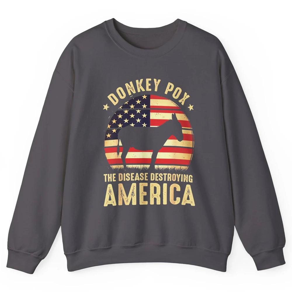 Vintage Donkey Pox The Disease Destroying America Usa Flag Unisex Crewneck Sweatshirt