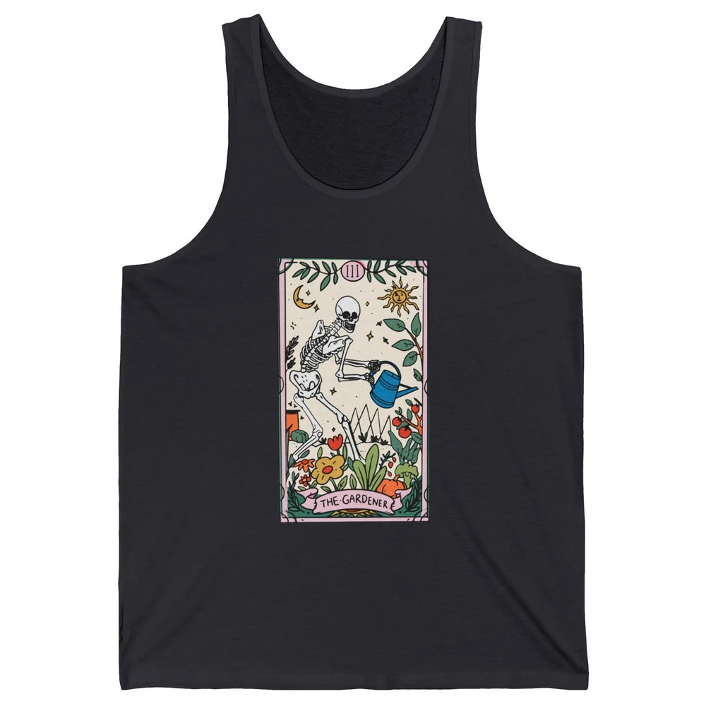 Gardening Because Murder Is Wrong Tarot Skeleton Gardener Unisex Jersey Tank