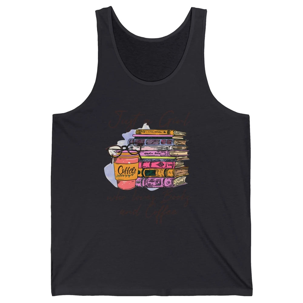Retro Books Just A Girl Who Loves Books And Coffee Reading Unisex Jersey Tank