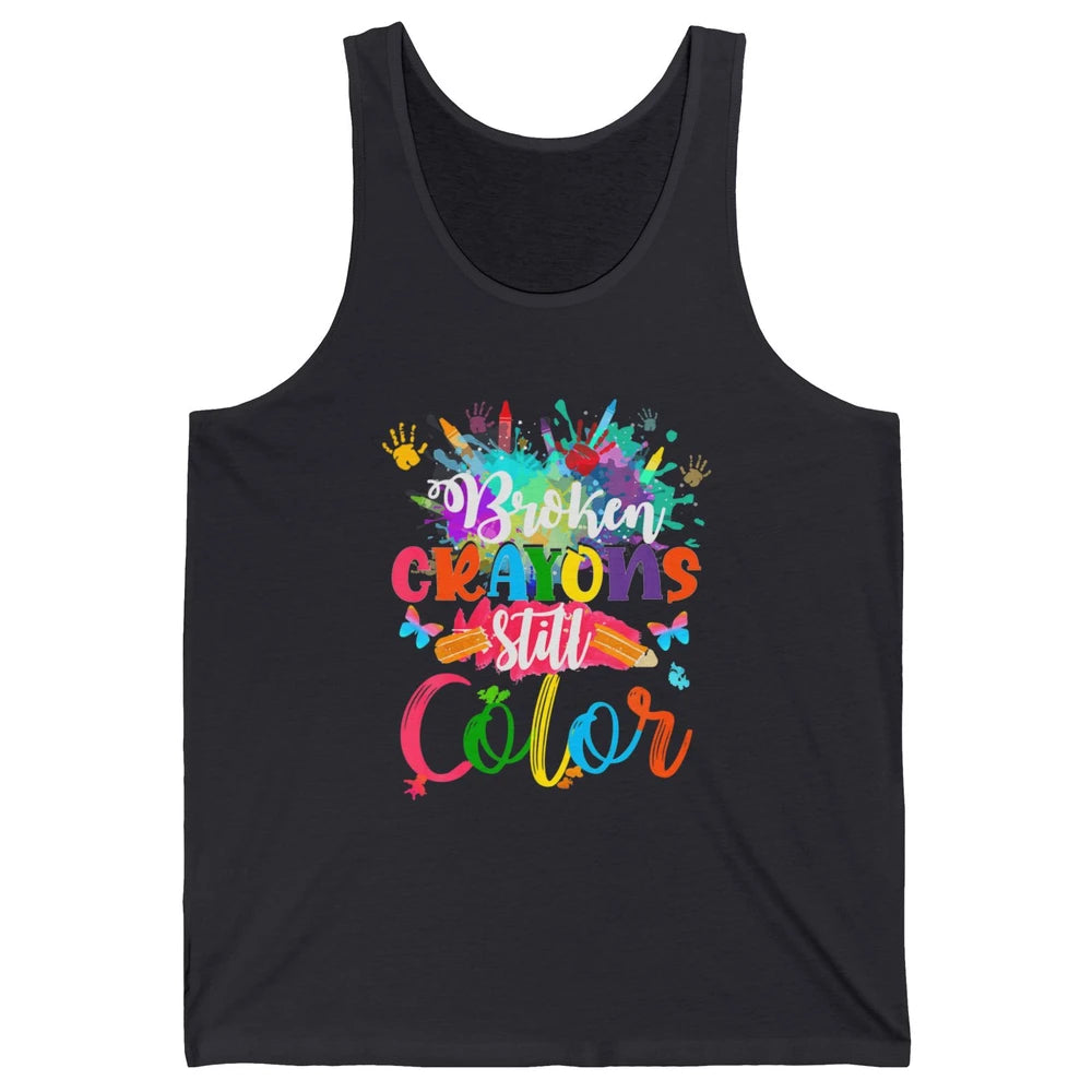 Hand Broken Crayons Still Color Suicide Prevention Awareness Unisex Jersey Tank