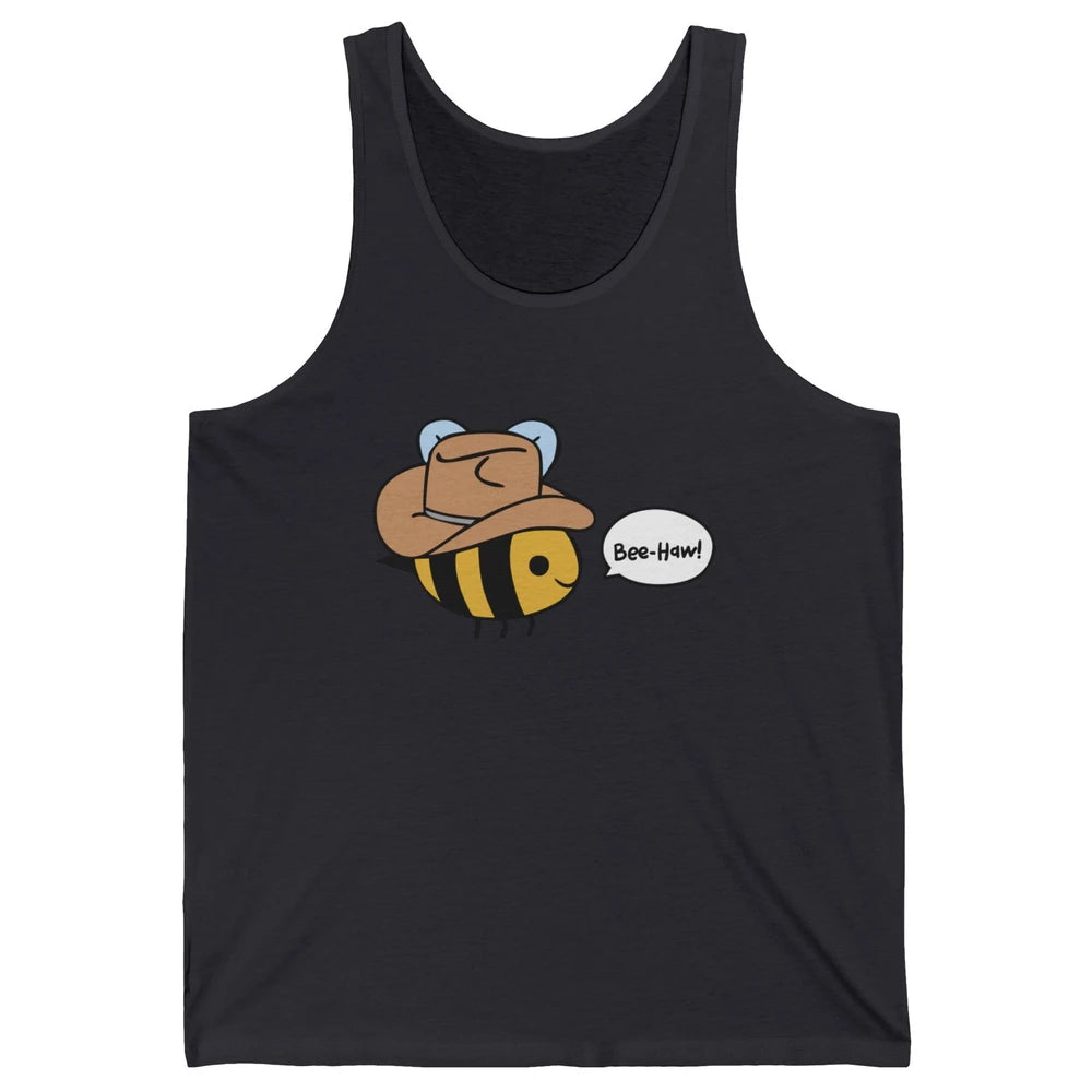 Funny Beehaw Cowboy Bee Lovers Western Country Cowgirl Gift Unisex Jersey Tank