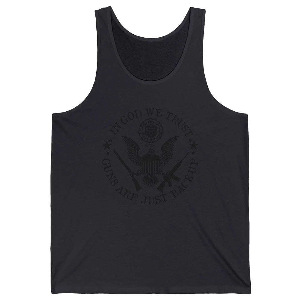 In God We Trust Guns Are Just Backup Patriots 2nd Amendment Unisex Jersey Tank