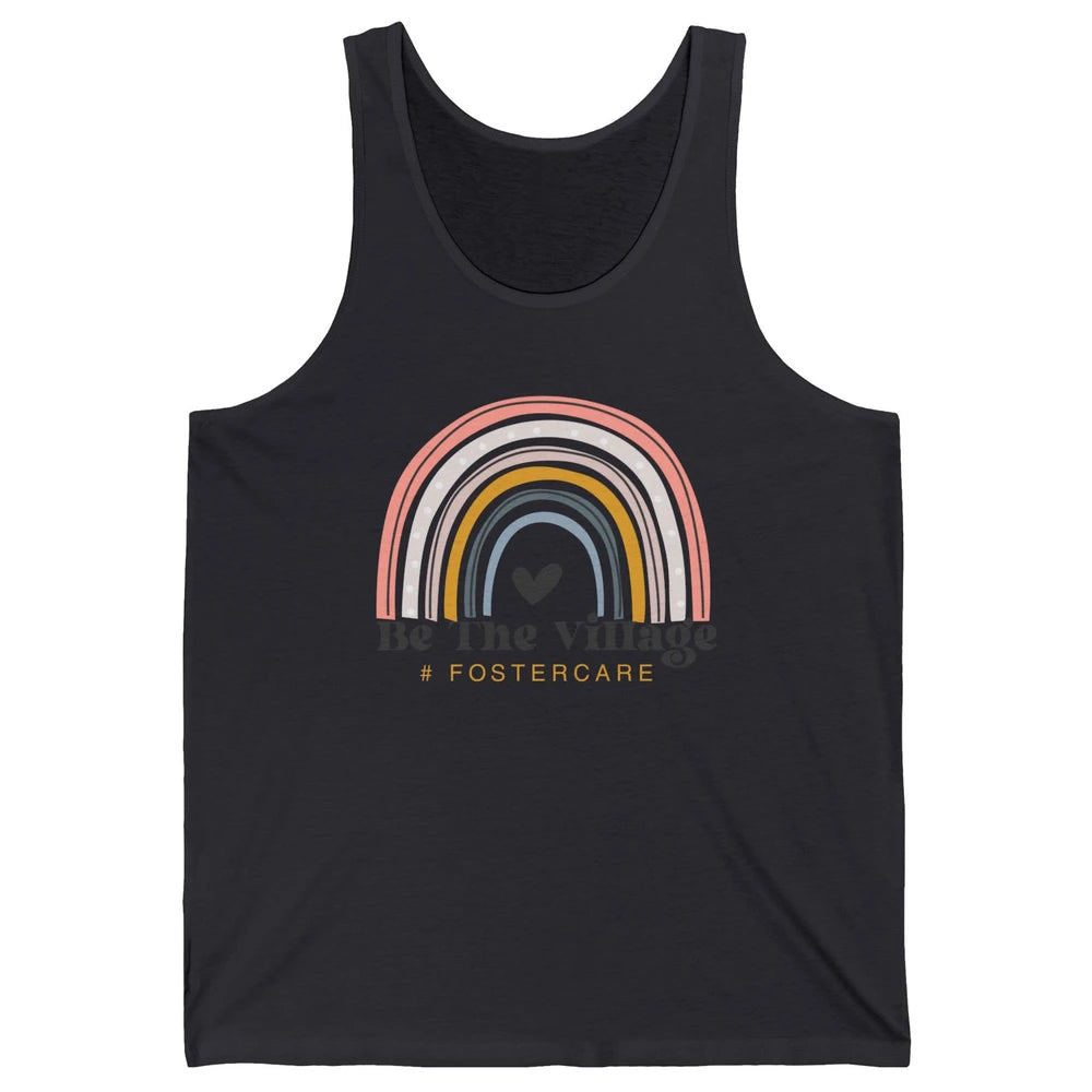 Foster Care Parents Be The Village Rainbow Adoption Foster Unisex Jersey Tank
