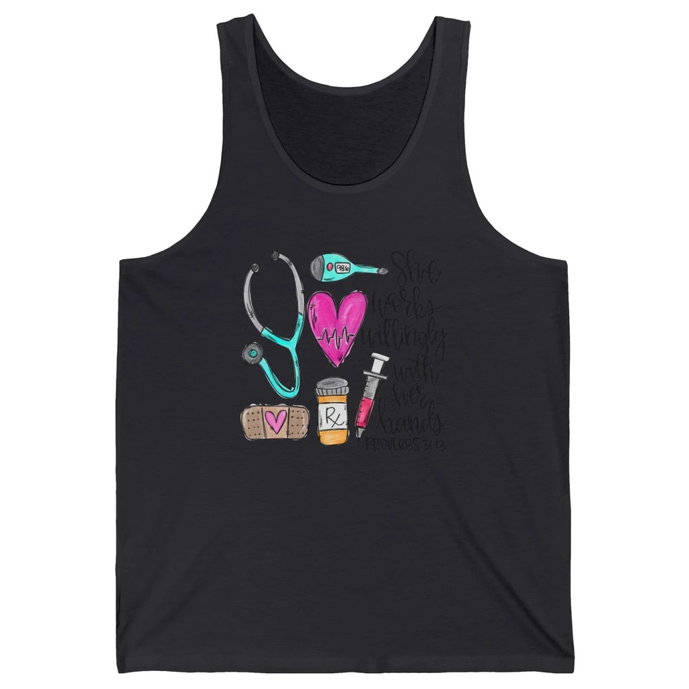 Nursing Life She Works Willingly With Her Hands RN Nurse Day Unisex Jersey Tank