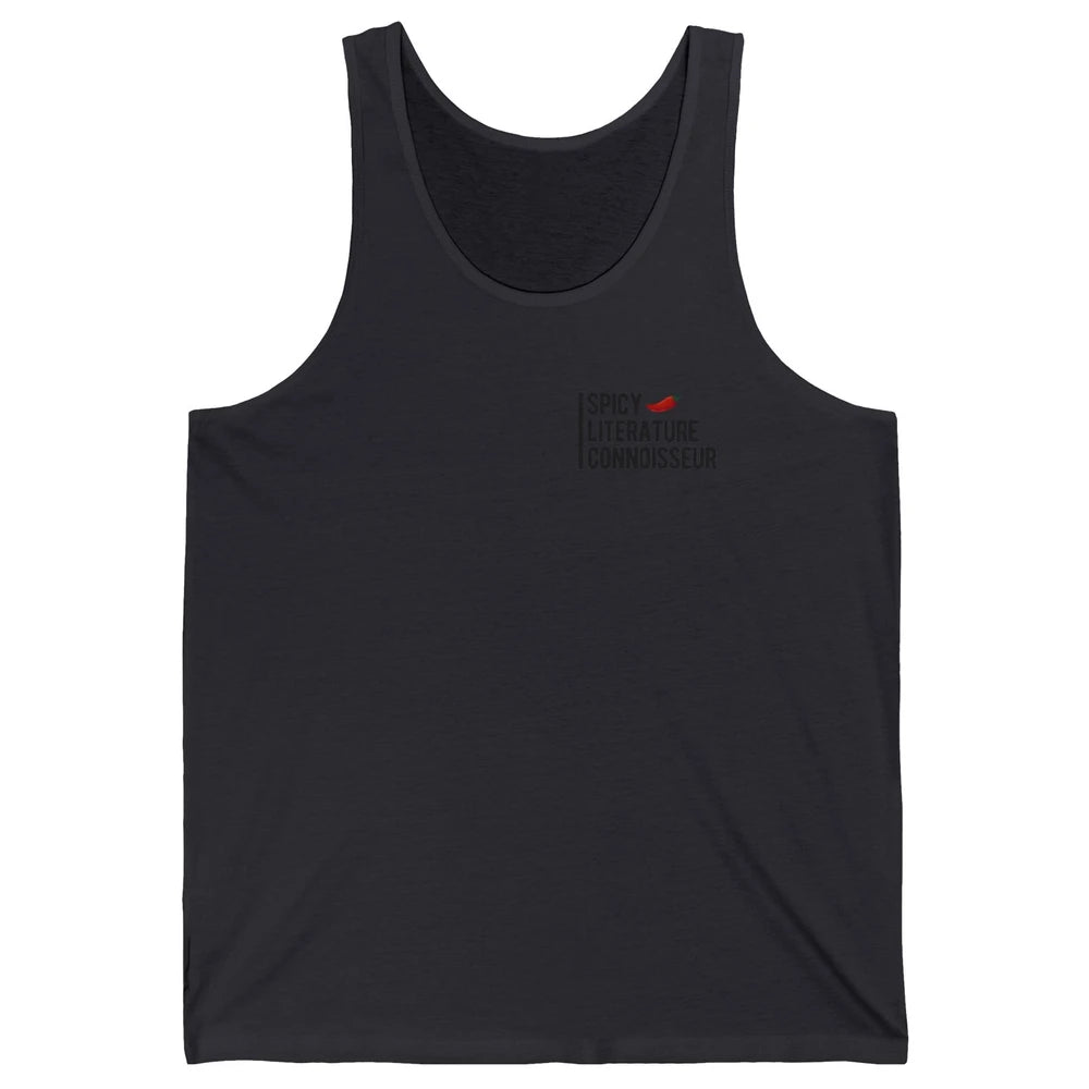 Spicy Literature Connoisseur Smut Book Spice Reader Bookworm Unisex Jersey Tank
