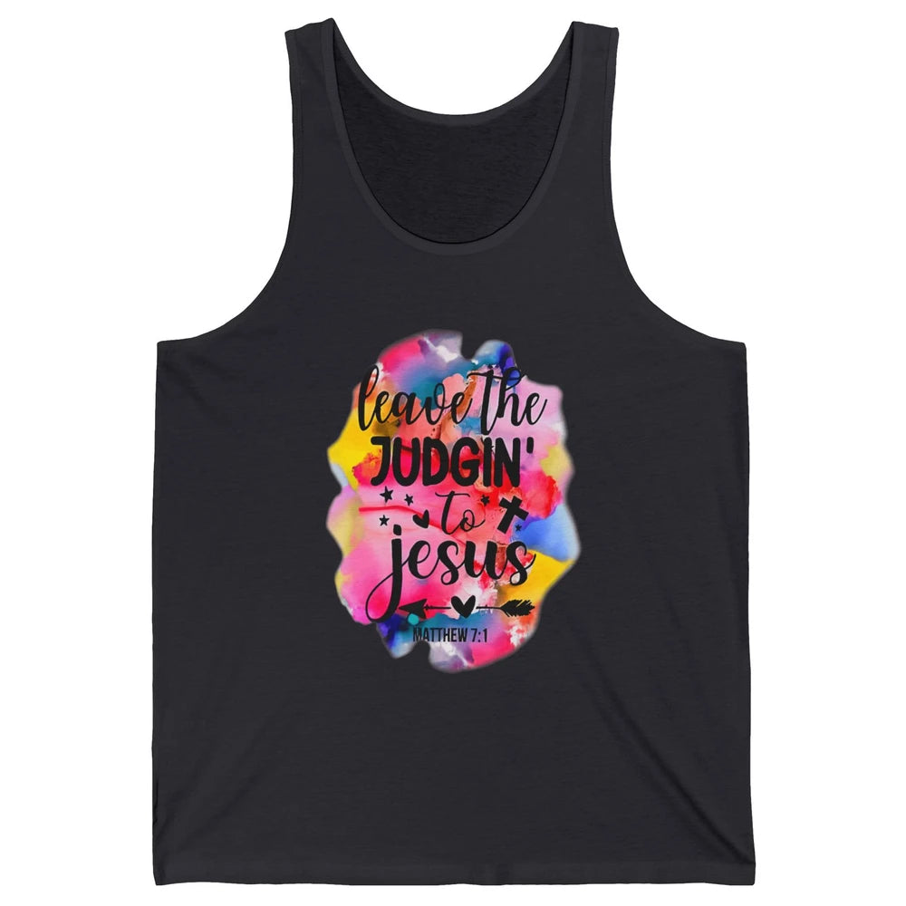 Colorful Leave Judging Faith Christian Jesus God Bible Verse Unisex Jersey Tank