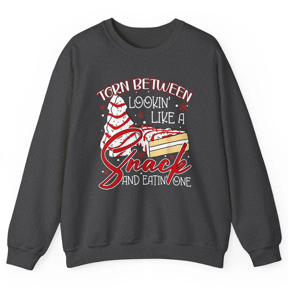 Christmas Tree Cake Torn Between Look Like a Snack Eat One Unisex Crewneck Sweatshirt