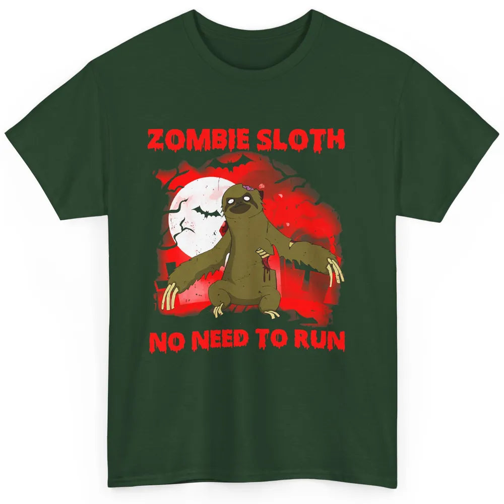 Zombie Sloth No Need To Run Halloween Scary Costume Sloth Classic Unisex T-Shirt