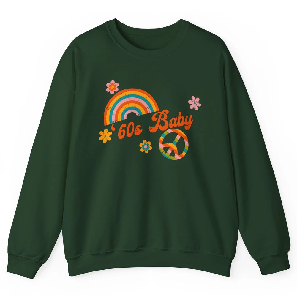 Retro Rainbow 60s Baby Made In 60s 1960s Born Birthday Day Unisex Crewneck Sweatshirt
