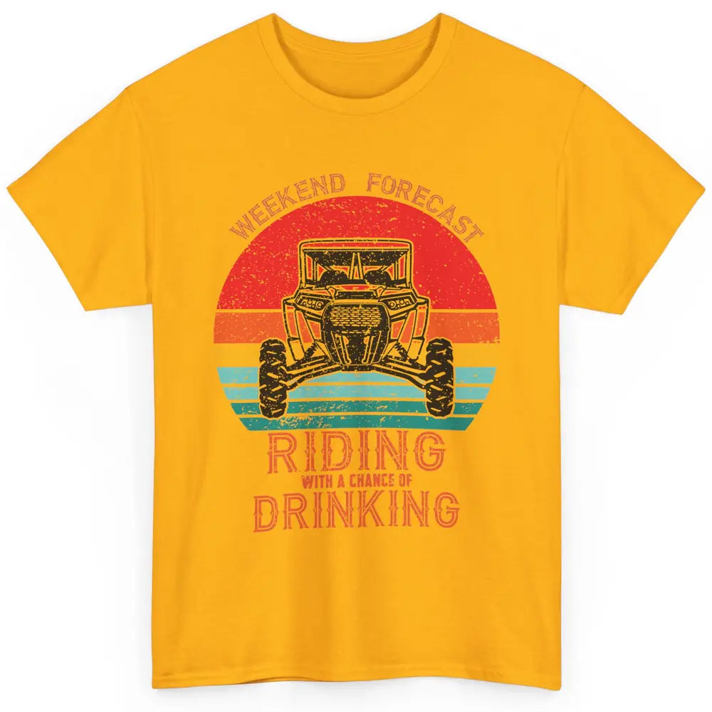 Vintage UTV Weekend Forecast Drinking Mud Riding SXS Life Classic Unisex T-Shirt