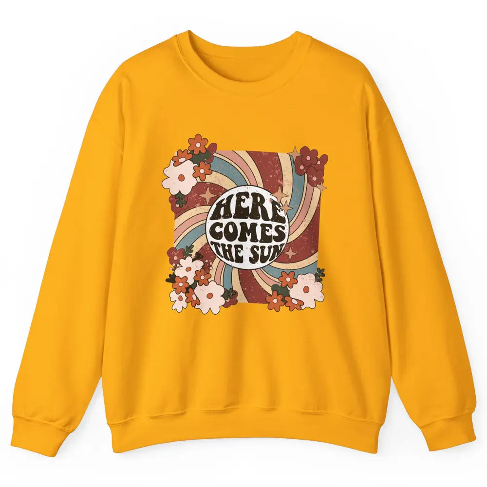 Retro Rainbow Sunrise Here Come The Sun Hippie Inspirational Unisex Crewneck Sweatshirt