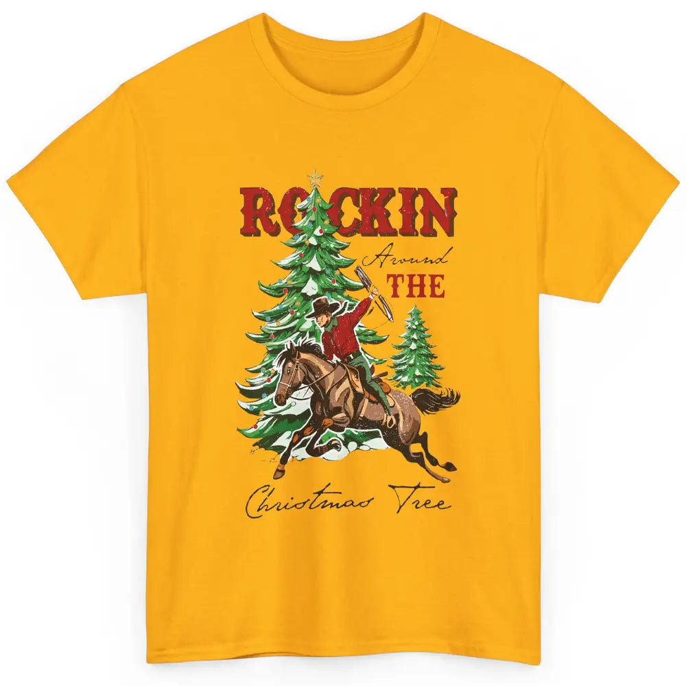 Retro Horsing Cowboy Rocking Around Christmas Tree Western Classic Unisex T-Shirt