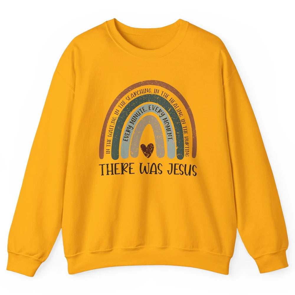 Retro Rainbow In Every Minute There Was Jesus Christian Gift Unisex Crewneck Sweatshirt