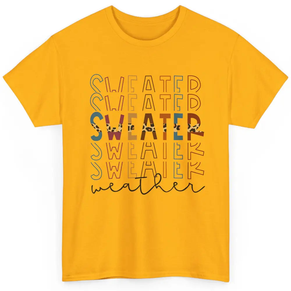 Fall Sweater Weather Leopard Thanksgiving Christmas Costume Classic Unisex T-Shirt