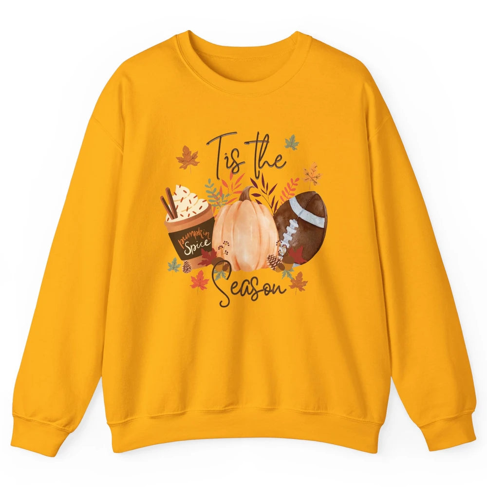 Football Pumpkin Spice Tis The Season Fall Leaves Autumn Unisex Crewneck Sweatshirt