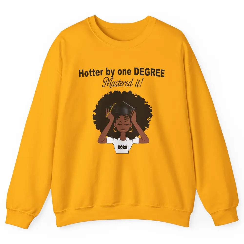 2022 Graduation Gift Mastered It Black And Educated Senior Unisex Crewneck Sweatshirt