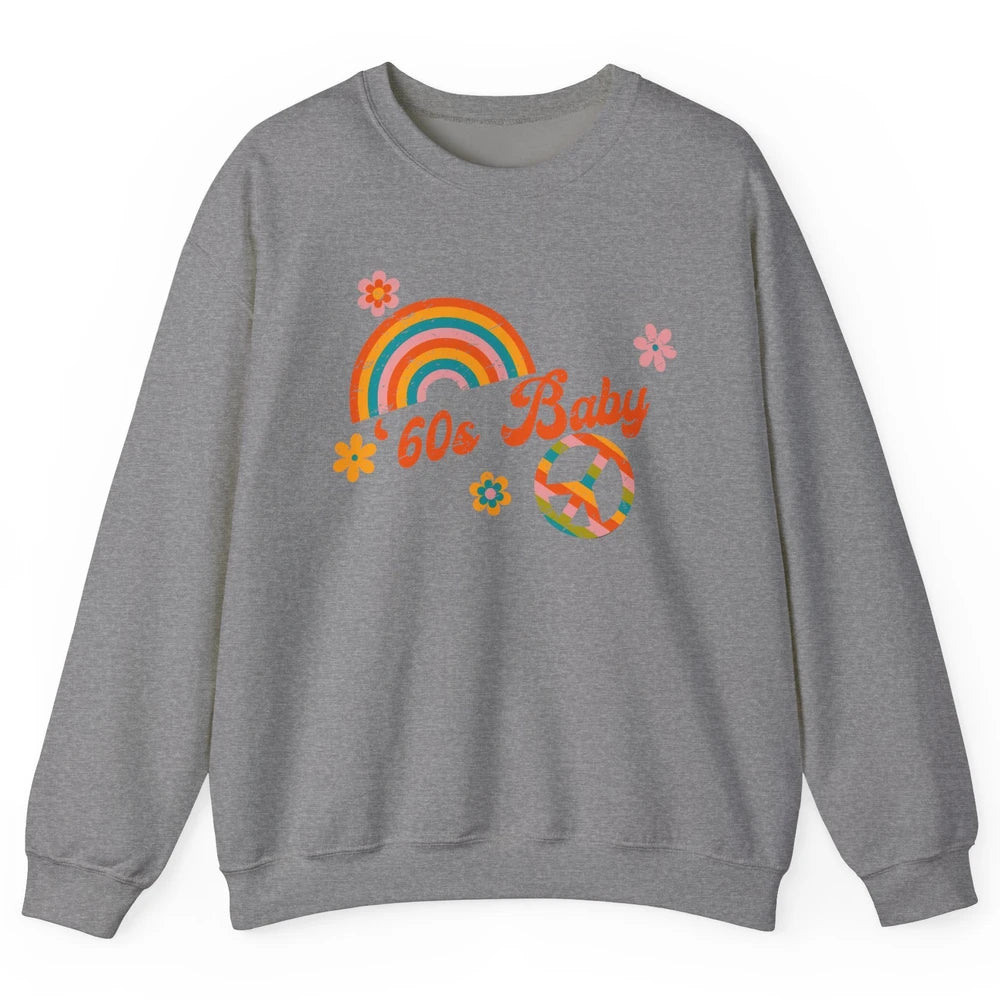 Retro Rainbow 60s Baby Made In 60s 1960s Born Birthday Day Unisex Crewneck Sweatshirt
