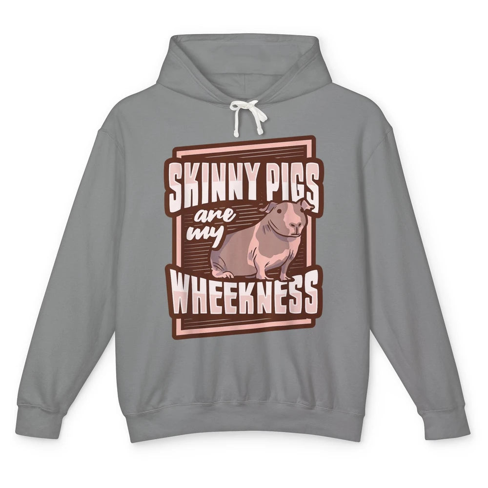Funny Skinny Pigs Are My Weakness Retro Animal Sarcastic Unisex Lightweight Hoodie