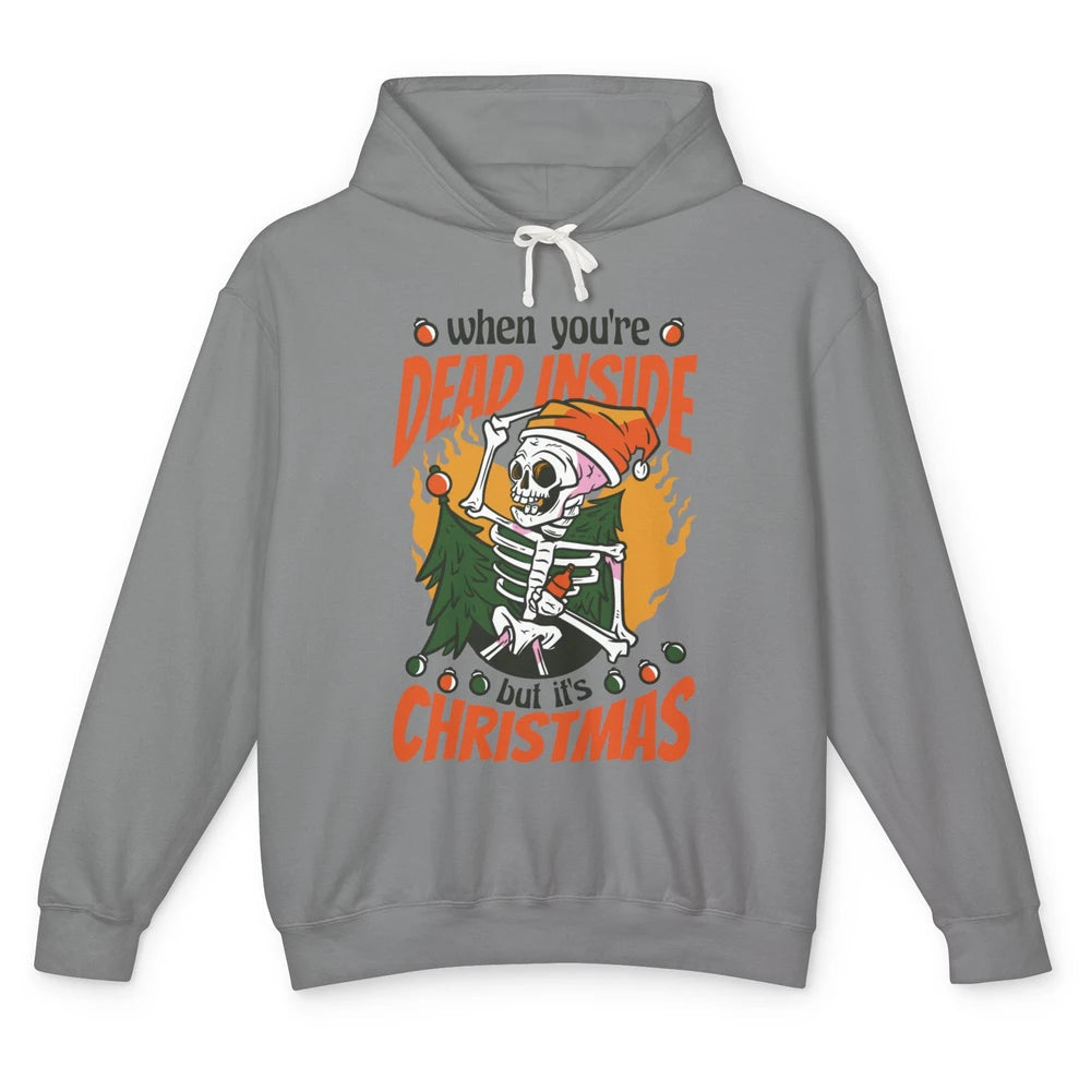 Dead Inside But Its Christmas Funny Skeleton Xmas Sarcastic Skull Unisex Lightweight Hoodie