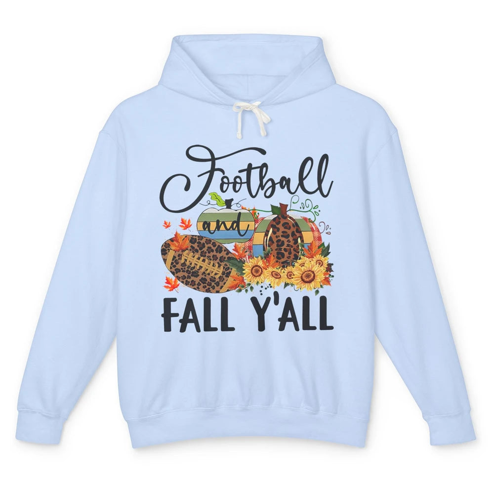 Football And Fall Y'all Leopard Pumpkin Autumn Thanksgiving Unisex Lightweight Hoodie